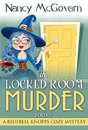 [Bluebell Knopps 01] • The Locked Room Murder